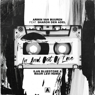 In And Out Of Love (ilan Bluestone & Maor Levi Remix) By Ilan Bluestone, Armin van Buuren, Sharon den Adel's cover