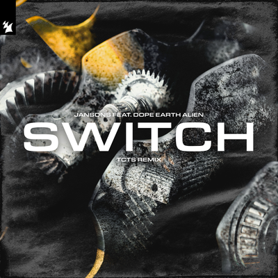 Switch (TCTS Remix) By Jansons, Dope Earth Alien's cover