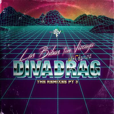 Divadrag (feat. Cdamore Project) (Video Edit Remix) By Las Bibas From Vizcaya, Cdamore Project, VMC's cover