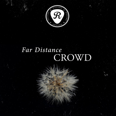 Crowd By Far Distance's cover