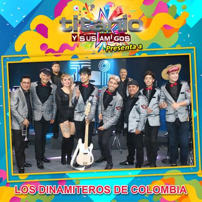 Titanio y Sus Amigos Presenta a los Dinamiteros de Colombia's cover
