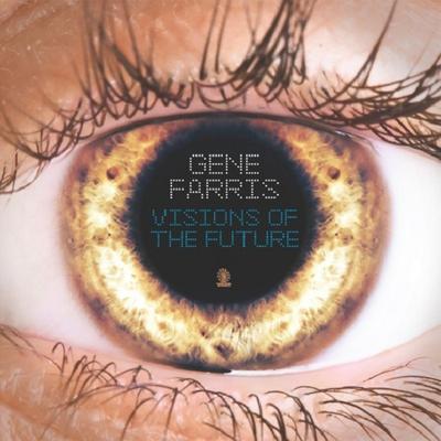 Visions Of The Future (Roy Davis Jr & DJ Skull Mix) By Gene Farris, DJ Skull, Roy Davis Jr.'s cover