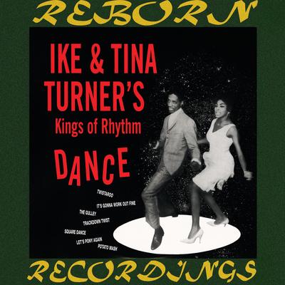 Ike and Tina Turner's Kings of Rhythm Dance (Hd Remastered)'s cover