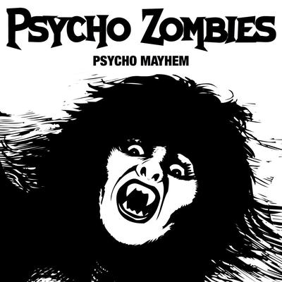 Psycho Zombies's cover