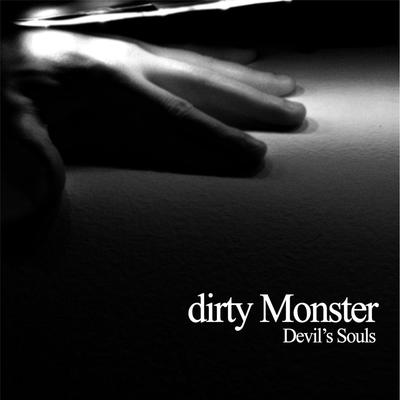 Devil's Souls By Dirty Monster's cover