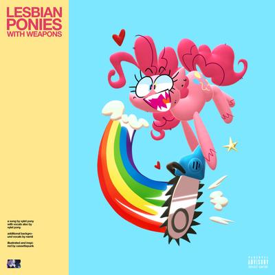 LESBIAN PONIES WITH WEAPONS By Vylet Pony's cover