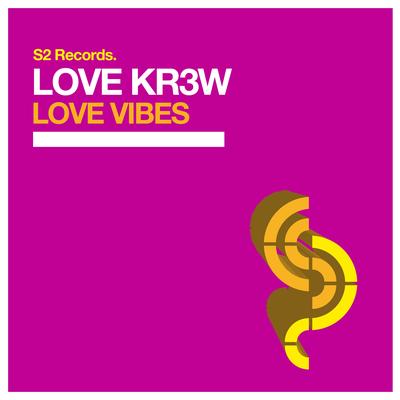Love Vibes By Love Kr3w's cover