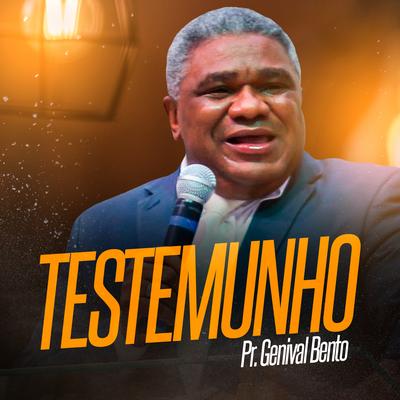 Testemunho By Pr.Genival Bento's cover