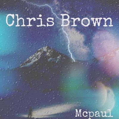 Chris Brown By McPaul Brou's cover