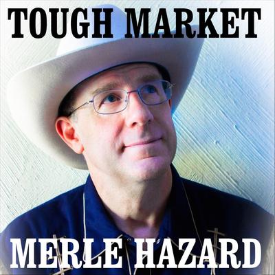 Merle Hazard's cover