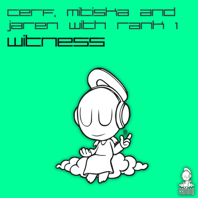 Witness (Radio Edit) By Cerf, Mitiska, Jaren, Rank 1's cover