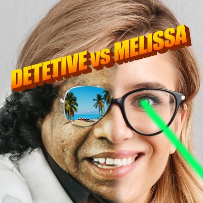 Detetive Vs Melissa By Comunidade Nin-Jitsu, Bidê ou Balde's cover