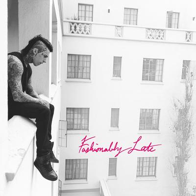 Fashionably Late (Deluxe Edition)'s cover