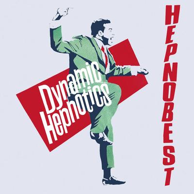 Dynamic Hepnotics's cover