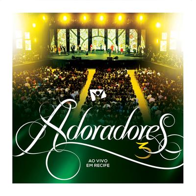 Adoradores 3 (Ao Vivo em Recife)'s cover