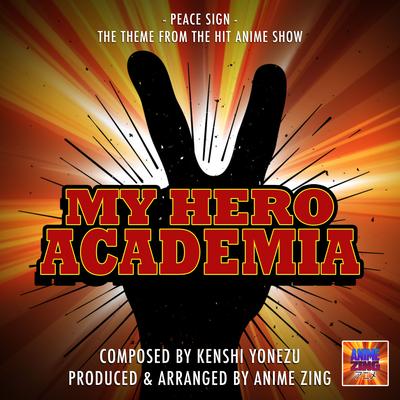 Peace Sign (From "My Hero Academia")'s cover