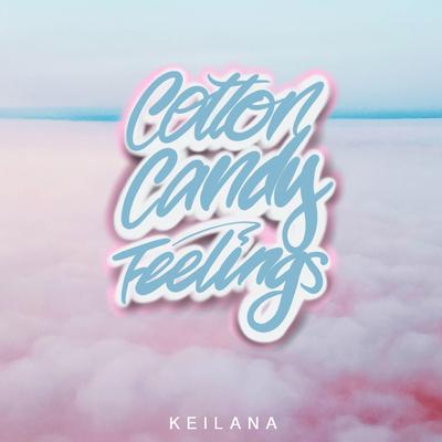 Cotton Candy Feelings By Keilana's cover