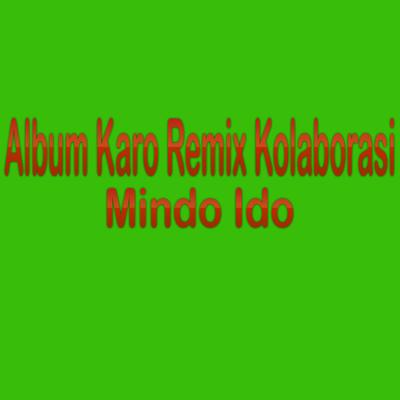 Album Karo Remix Kolaborasi's cover