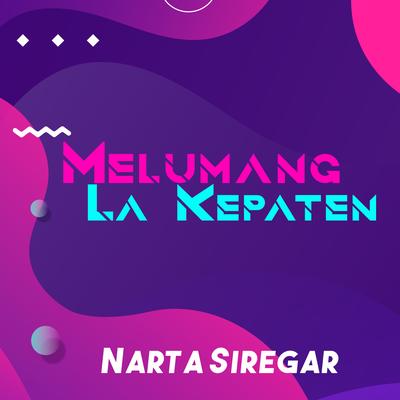 Melumang La Kepaten's cover