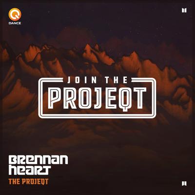 The Projeqt (2017 Anthem) By Brennan Heart's cover