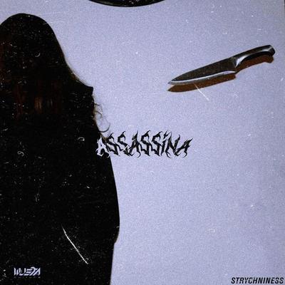 Assassina By Strychniness, Wusta Culture's cover