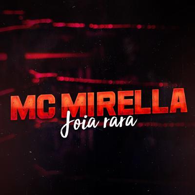 Joia Rara By MC Mirella's cover