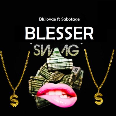 Blesser Swag (feat. Sabotage) By Sabotage, Blulovae's cover