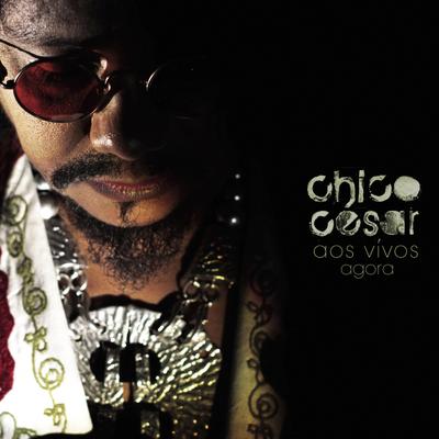 À Primeira Vista (Ao Vivo) By Chico César, Dani Black's cover