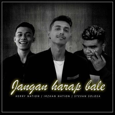 Jangan Harap Bale's cover