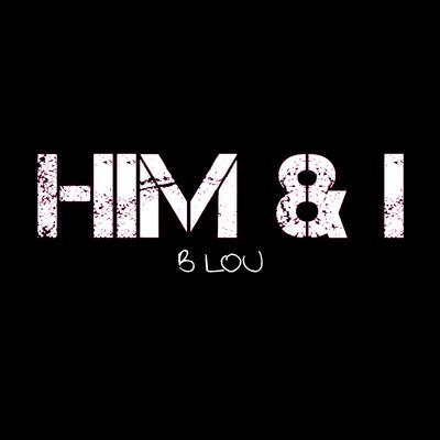 Him & I (Instrumental)'s cover
