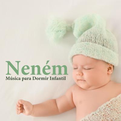 Neném - Seleção de Música para Dormir Infantil's cover