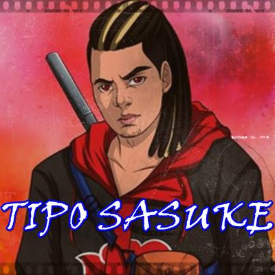 Tipo Sasuke By MHRAP's cover