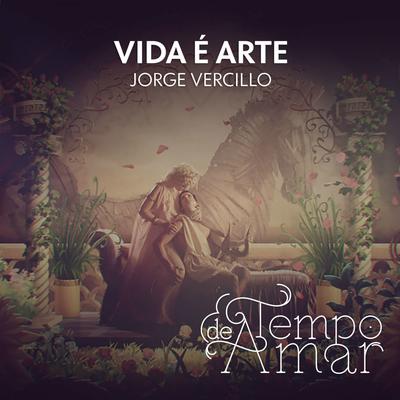 Vida É Arte By Jorge Vercillo's cover