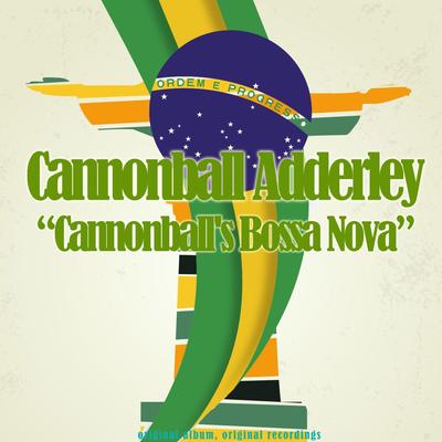 Cannonball's Bossa Nova's cover