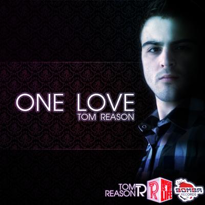 One Love (RSunshine Remix) By Tom Reason, RSunshine, RSunshine's cover