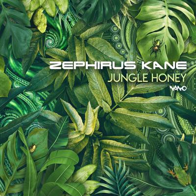 Jungle Honey (Original Mix) By Zephirus Kane's cover