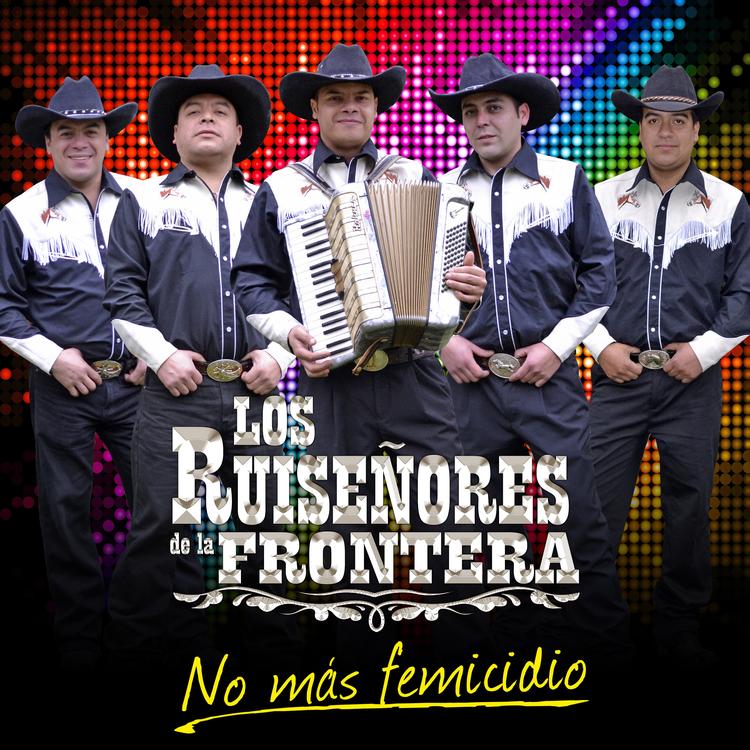 Los Ruiseñeros de la Frontera's avatar image