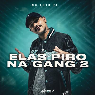 Elas Piro na Gang 2's cover