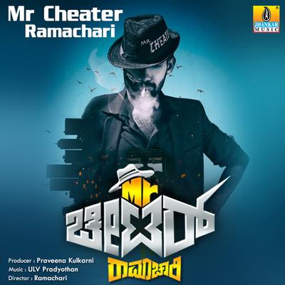 Mr. Cheater Ramachari Theme By ULV Pradyothan's cover