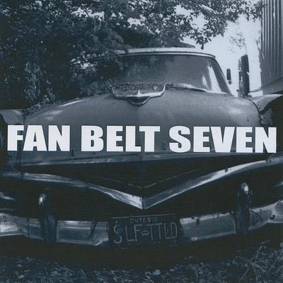 Fan Belt Seven's cover
