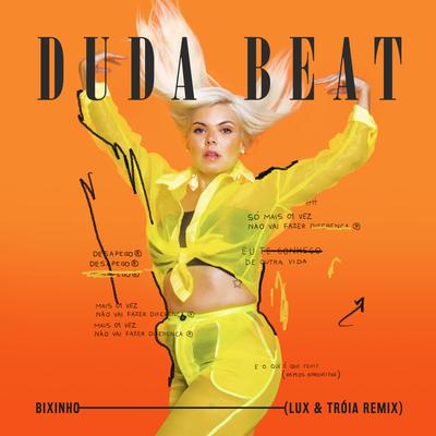 Bixinho (Lux & Tróia Remix) By Lux & Tróia, DUDA BEAT's cover