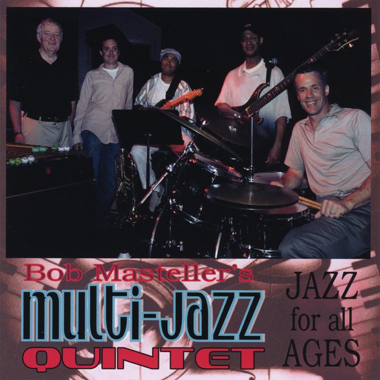 The Bob Masteller Multi-Jazz Quintet's avatar image