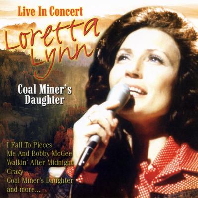 Coal Miner's Daughter - Live In Concert's cover