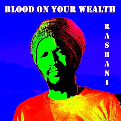 Blood on Your Wealth's cover