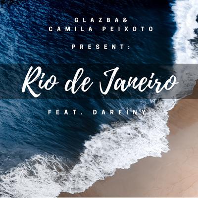 Rio de Janeiro By Camila Peixoto, Darfiny Melo, Glazba's cover