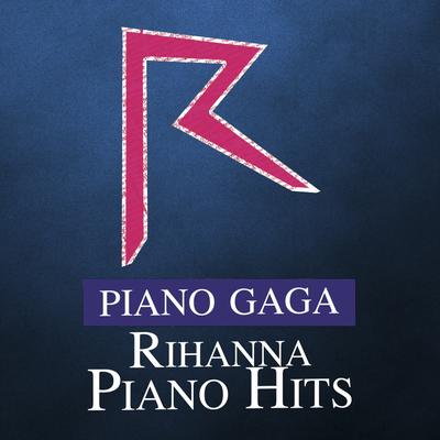 Disturbia (Piano Version) [Original Performed by Rihanna] By Piano Gaga's cover