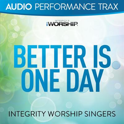 Better Is One Day [Original Key With Background Vocals]'s cover