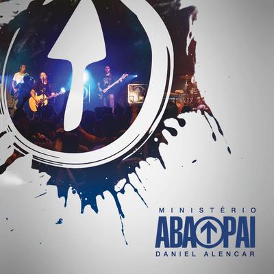 Aba Pai By Daniel Alencar's cover