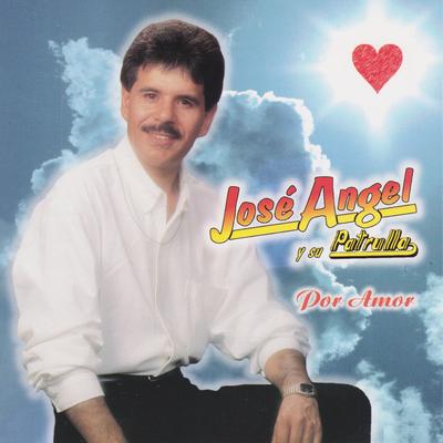 Jose Angel y Su Patrulla's cover