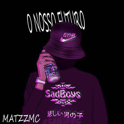 O Nosso Futuro By Matzz's cover